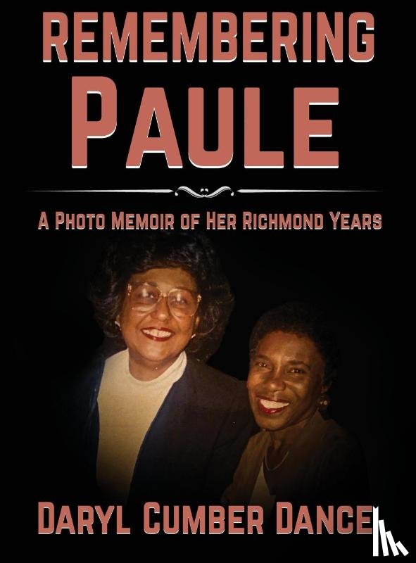 Dance, Daryl Cumber - REMEMBERING Paule