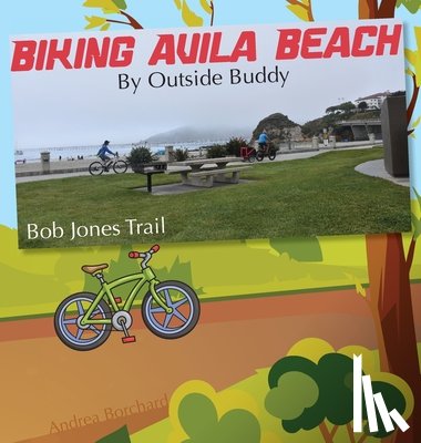 Borchard, Andrea - Biking Avila Beach by Outside Buddy
