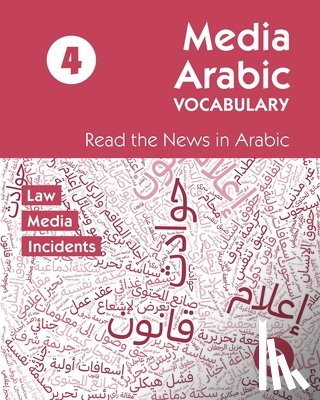 Al-Masri, Ahmad - Media Arabic Vocabulary 4: Read the News in Arabic