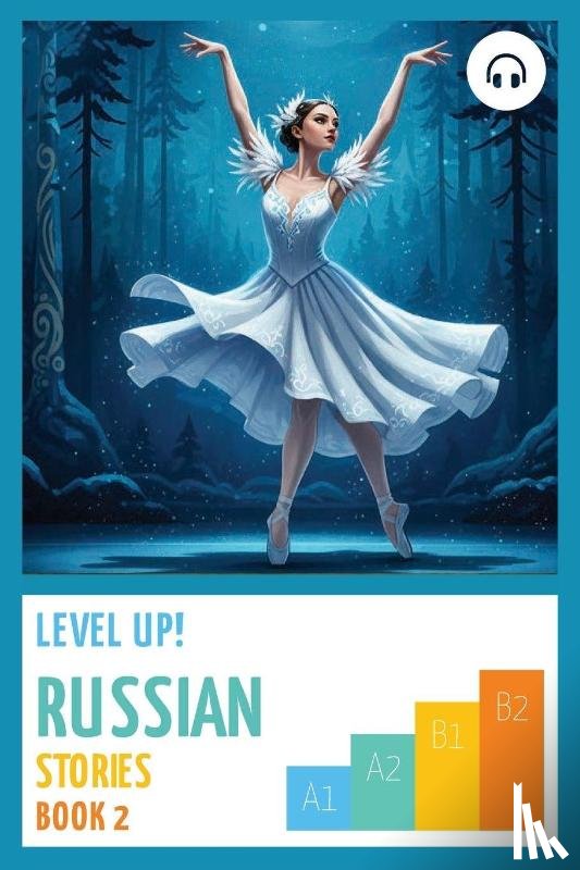 Orlov, Artem, Aldrich, Matthew - Level Up! Russian Stories (Book 2)