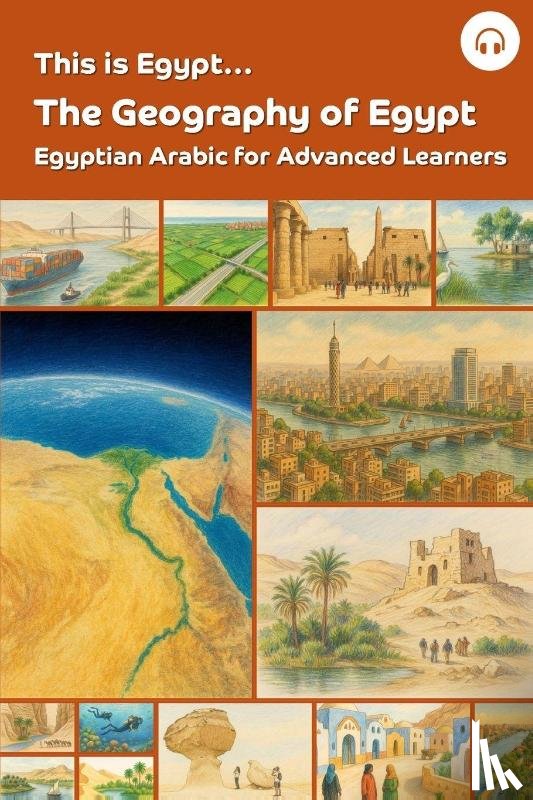 Al-Masri, Ahmad, Aldrich, Matthew - This is Egypt... The Geography of Egypt