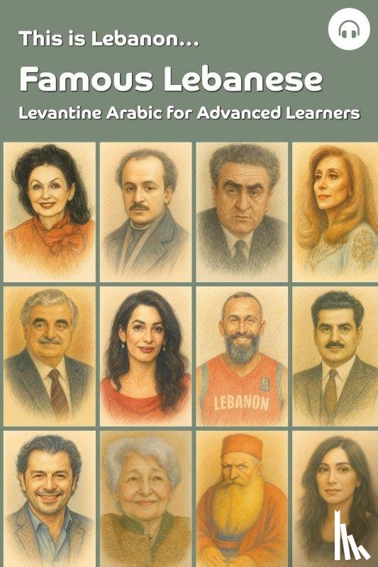 Khoury, Sarah, Aldrich, Matthew - This is Lebanon... Famous Lebanese