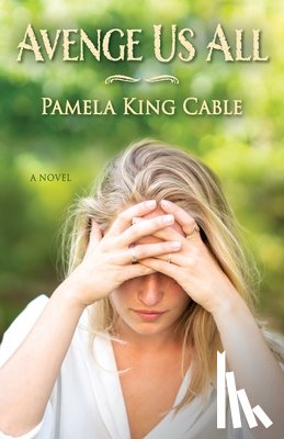 Cable, Pamela King - Avenge Us All