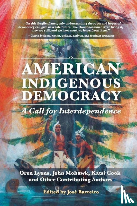 Lyons, Oren, Cook, Katsi - American Indigenous Democracy