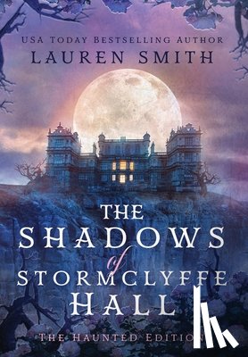 Smith, Lauren - Smith, L: Shadows of Stormclyffe Hall