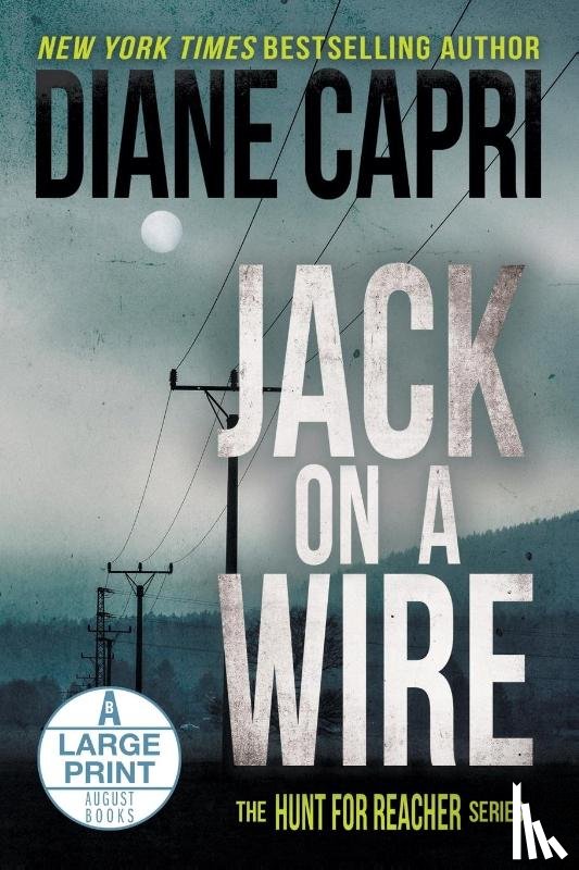 Capri, Diane - Jack on a Wire Large Print Edition