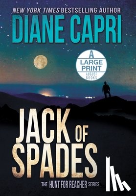 Capri, Diane - Jack of Spades Large Print Hardcover Edition: The Hunt for Jack Reacher Series