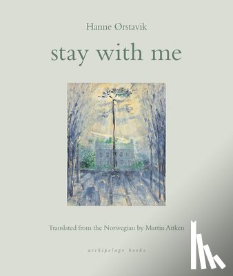 Orstavik, Hanne - Stay with Me