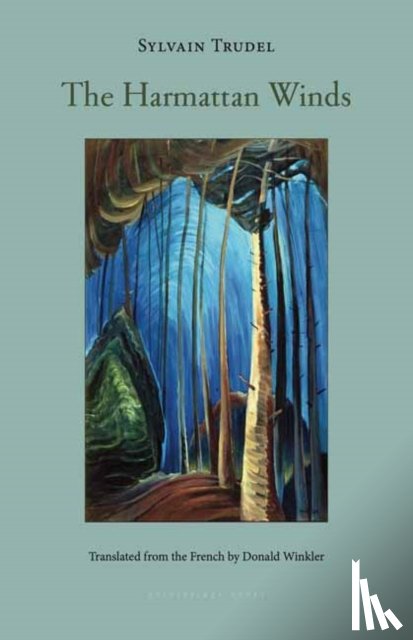 Trudel, Sylvain, Winkler, Donald - The Harmattan Winds