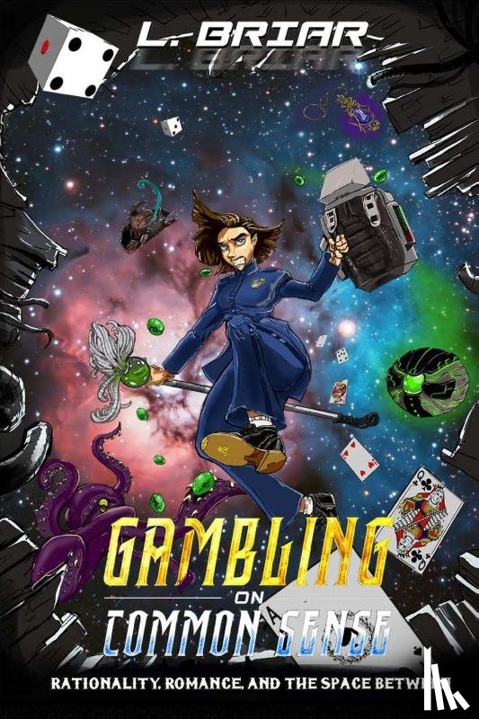 Briar, L. - Gambling on Common Sense