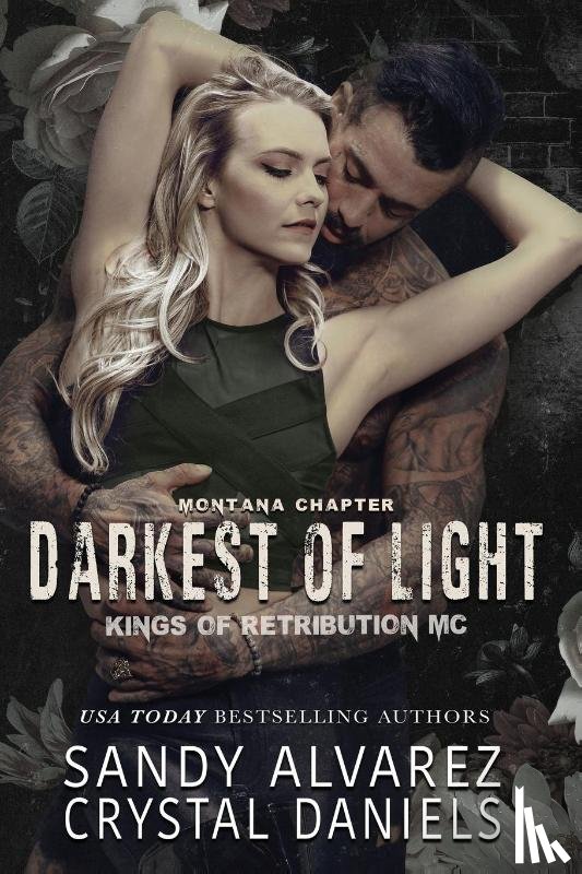 Daniels, Crystal, Alvarez, Sandy - Darkest of Light