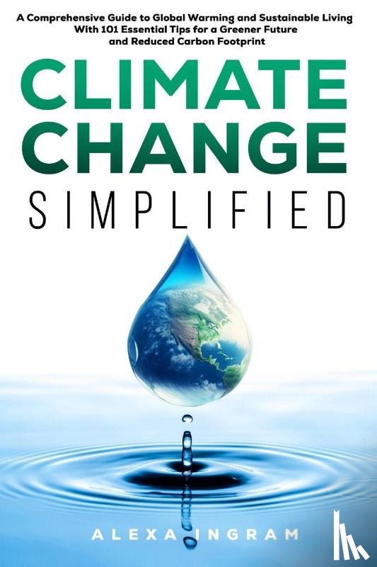 Ingram, Alexa - Climate Change Simplified