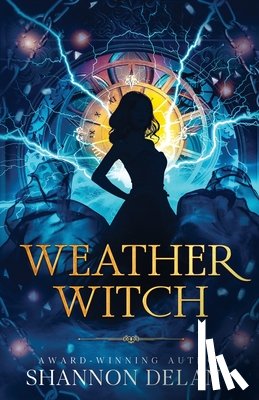 Delany, Shannon - Weather Witch