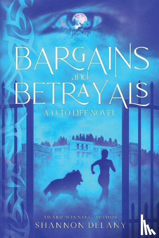 Delany, Shannon - Bargains and Betrayals