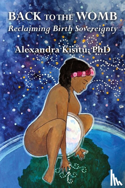 Kisitu, Alexandra - Back to the Womb