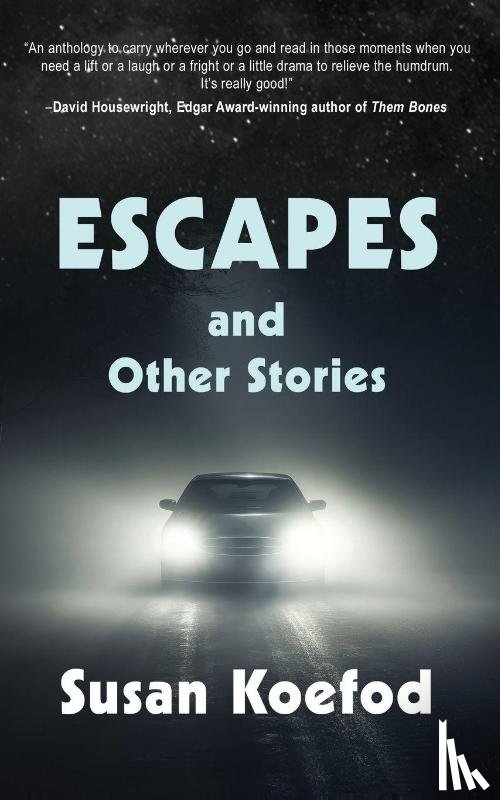 Koefod, Susan - Escape and Other Stories
