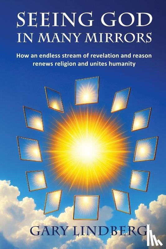 Lindberg, Gary - Seeing God in Many Mirrors