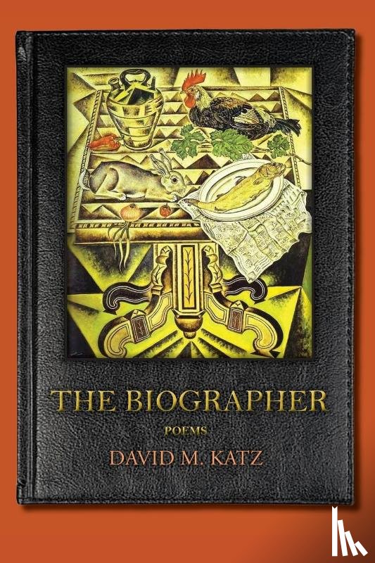 Katz, David M. - The Biographer