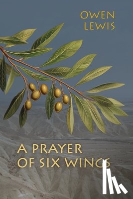 Lewis, Owen - A Prayer of Six Wings