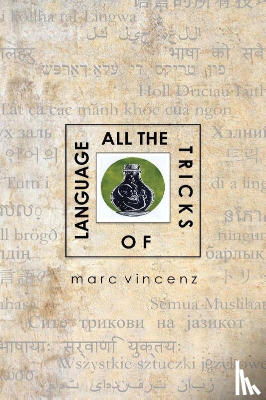Vincenz, Marc - All the Tricks of Language