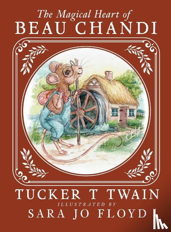 Twain, Tucker T - The Magical Heart of Beau Chandi