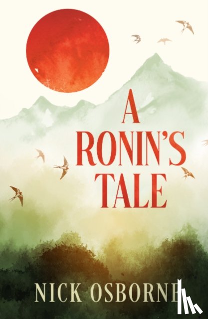 Osborne, Nick (Nick Osborne) - A Ronin's Tale