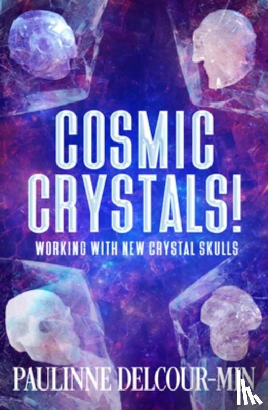 Delcour-Min, Paulinne (Paulinne Delcour-Min) - Cosmic Crystals!