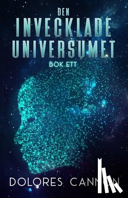 Sørensen, Herman Anders - Den Invecklade Universumet Bok Ett