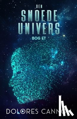 SØrensen, Freja - Den Snoede Univers Bog Et