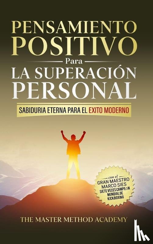 Sies, Marco - Pensamiento Positivo para la Superación Personal