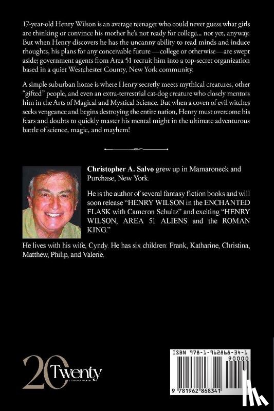 Christopher A. Salvo - Henry Wilson and Area 51 Secrets