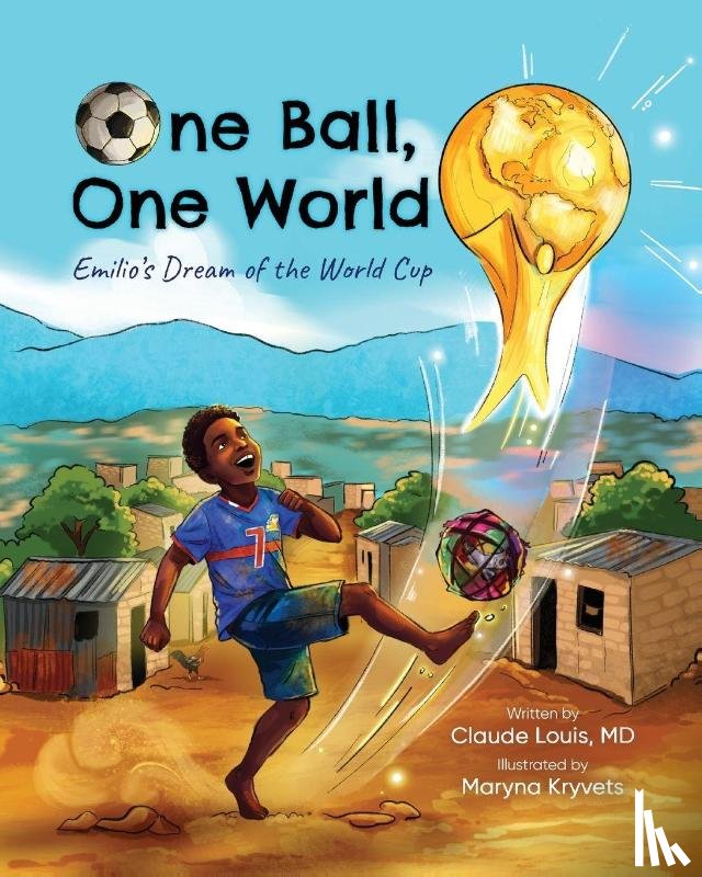 Louis, Claude - One Ball, One World