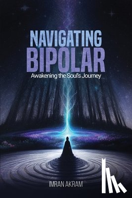 Akram, Imran - Navigating Bipolar