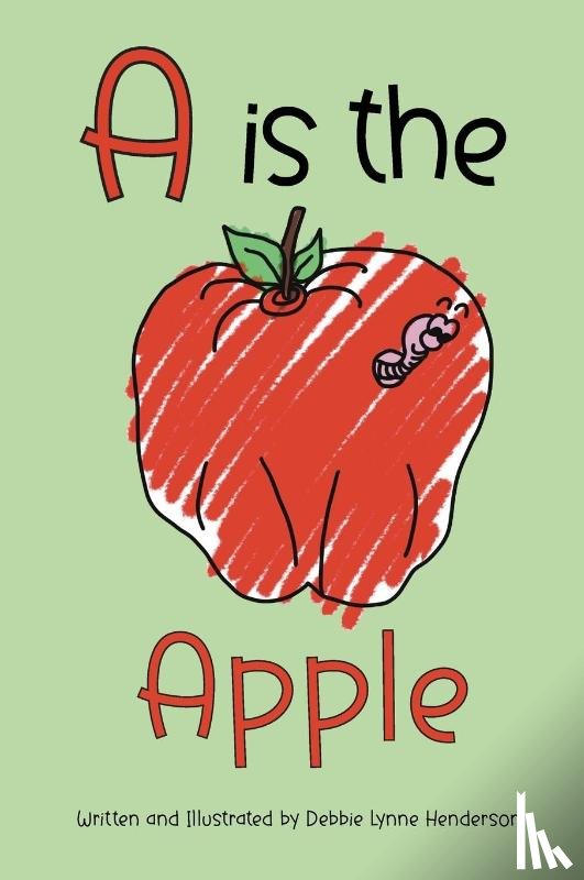 Henderson, Debbie Lynne - A is the Apple