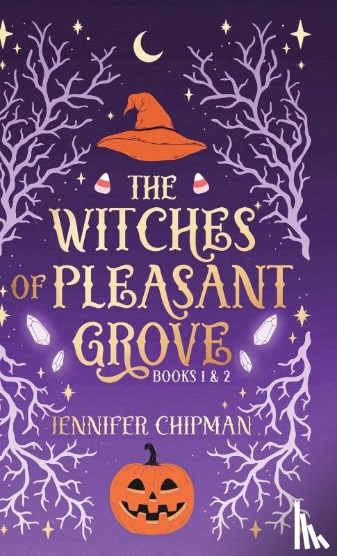 Chipman, Jennifer - The Witches of Pleasant Grove Duet
