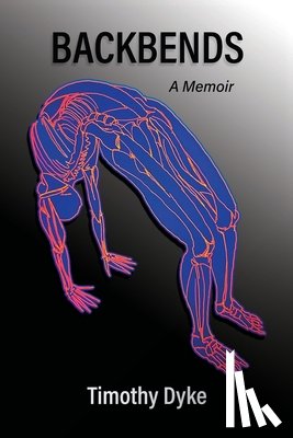 Dyke, Timothy - Backbends