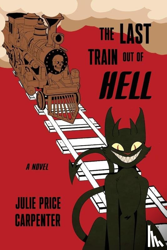 Price Carpenter, Julie - The Last Train Out of Hell