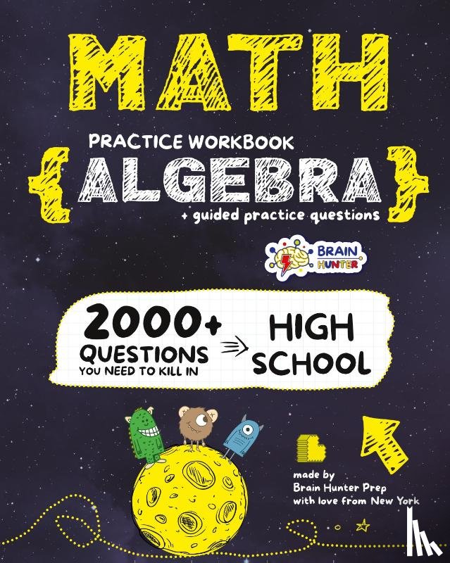 Brain Hunter Prep - ALGEBRA Math Practice Workbook