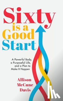 Davis, Allison - Sixty Is a Good Start