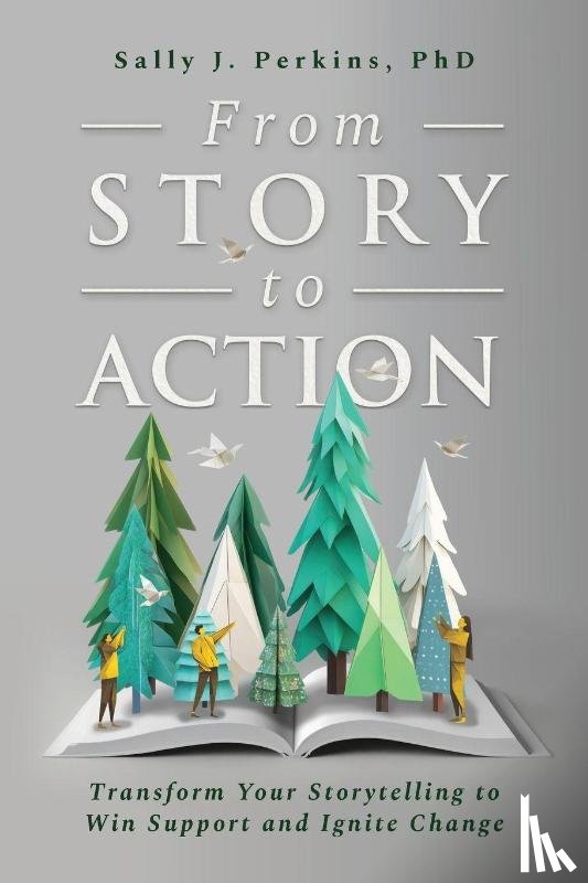 Perkins, Sally J. - From Story to Action