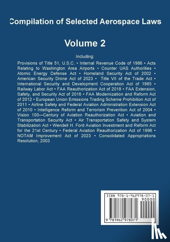 Twinchek, Michael S. - Compilation of Selected Aerospace Laws Vol. 2