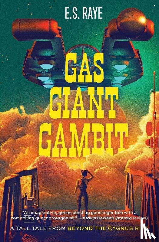 Raye, E. S. - Gas Giant Gambit