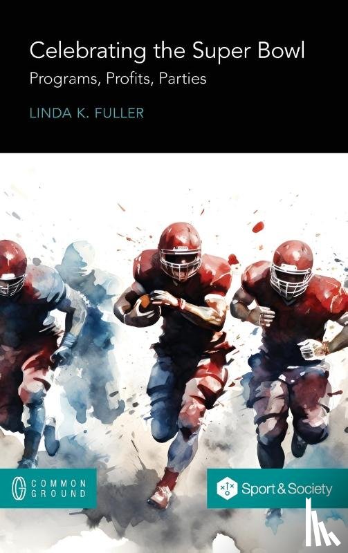 Fuller, Linda K - Celebrating the Super Bowl