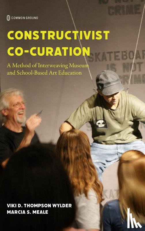 Thompson Wylder, Viki D, Meale, Marcia S - Constructivist Co-Curation