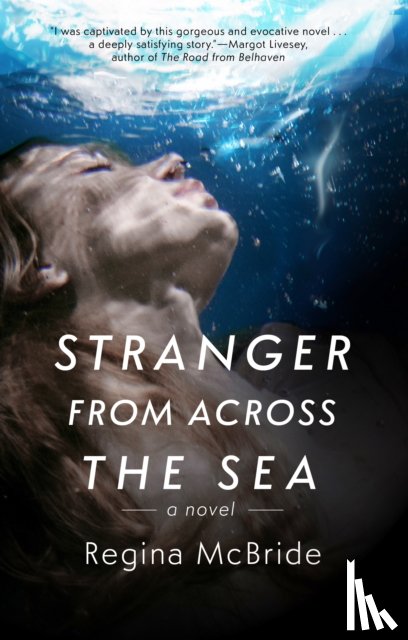 McBride, Regina - Stranger From Across the Sea