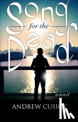 Cusick, Andrew - Song for the Dead