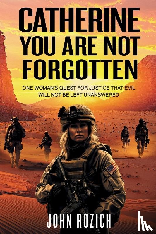 Rozich, John - Catherine, You Are Not Forgotten