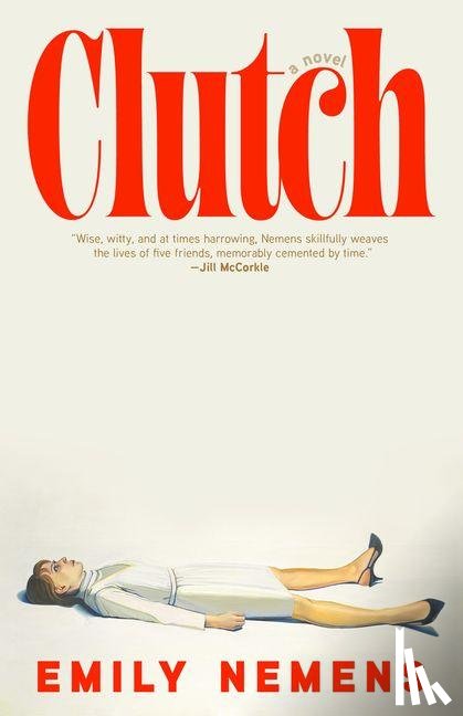 Nemens, Emily - Nemens, E: Clutch