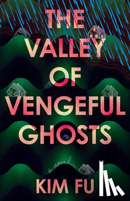 Fu, Kim - The Valley of Vengeful Ghosts