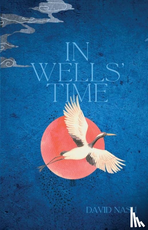 Nash, David - In Wells' Time